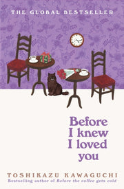Before I Knew I Loved You Export Hb By Kawaguchi, Toshikazu