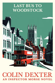 Last Bus To Woodstock By Dexter, Colin