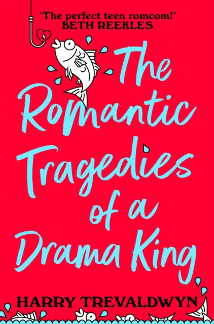 Romantic Tragedies Of A Drama King By Trevaldwyn, Harry