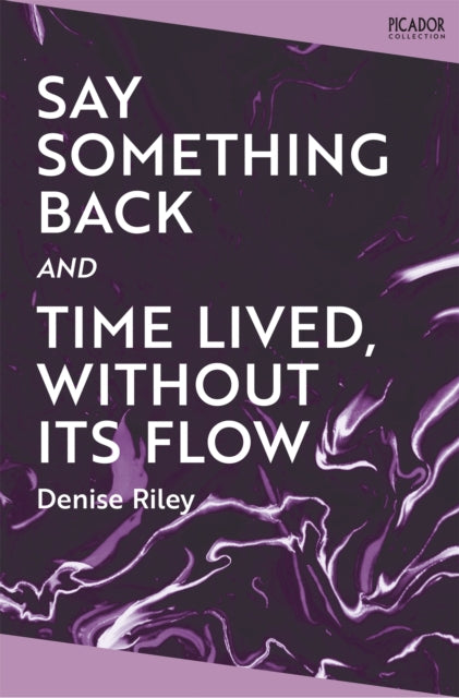 Say Something Back And Time Lived By Riley  Denise