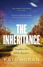 Inheritance Families Lie Dna Doesnt By Horan, Kate