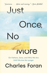 Just Once, No More