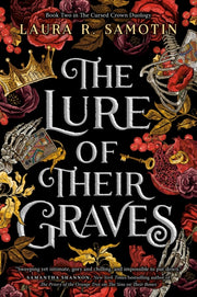Lure Of Their Graves