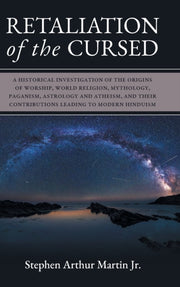 Retaliation Of The Cursed: A Historical