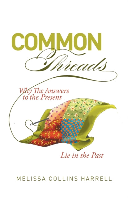 Common Threads: Why The Answers To The P