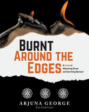 Burnt Around The Edges: A Guide To Maste