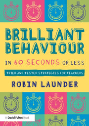 Brilliant Behaviour In 60 Seconds Or Le