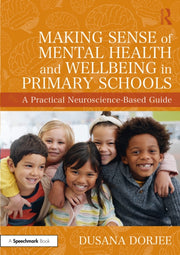Making Sense Of Mental Health And Wellb By Dorjee  Dusana