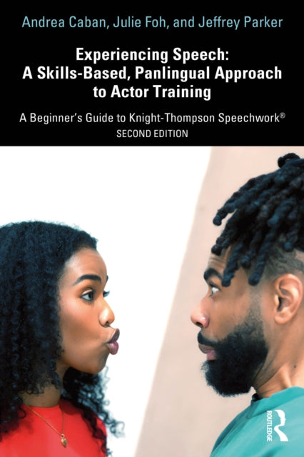 Experiencing Speech A Skills-based Pa