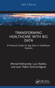 Transforming Healthcare With Big Data
