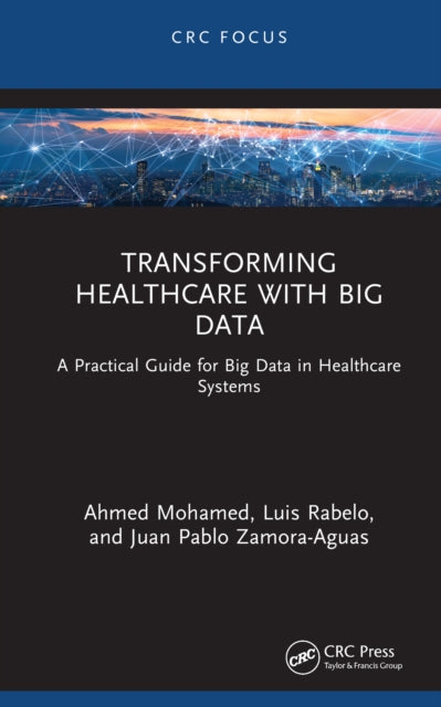 Transforming Healthcare With Big Data