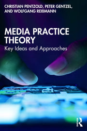 Media Practice Theory
