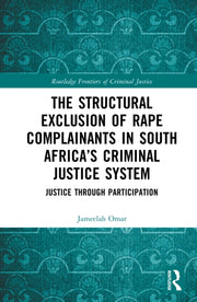 Structural Exclusion Of Rape Complainan