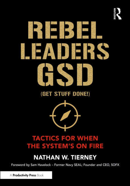 Rebel Leaders Gsd Get Stuff Done