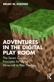 Adventures In The Digital Play Room By Keating  Brian W.