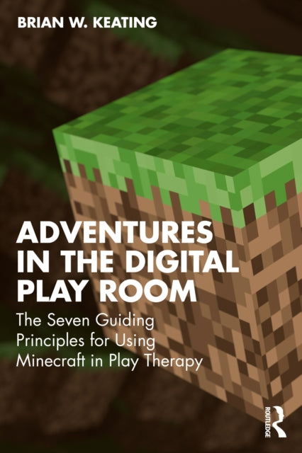 Adventures In The Digital Play Room By Keating  Brian W.