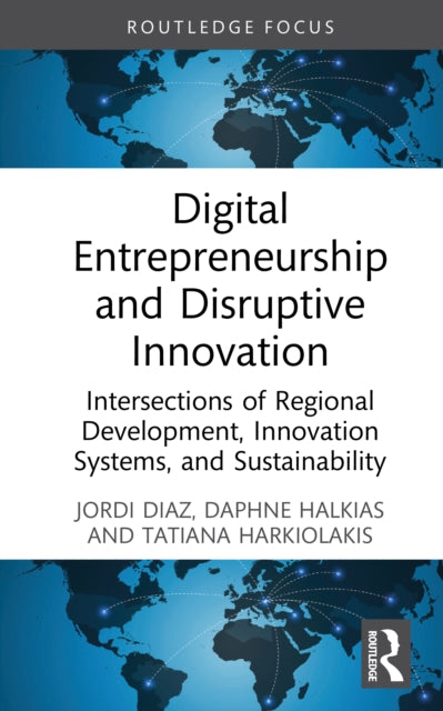 Digital Entrepreneurship And Disruptive