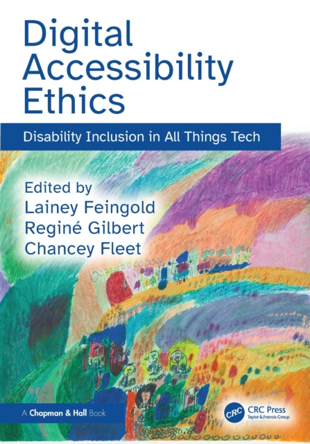 Digital Accessibility Ethics By Feingold  Lainey