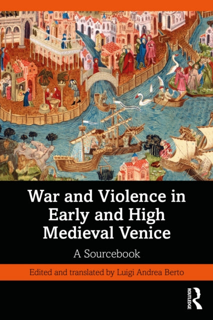 War And Violence In Early And High Medi