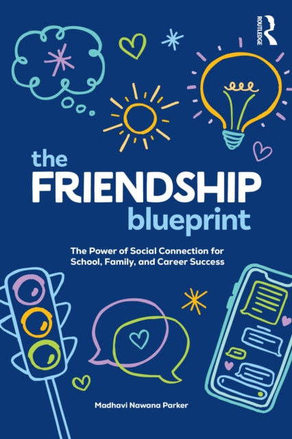 Friendship Blueprint By Nawana Parker  Madha