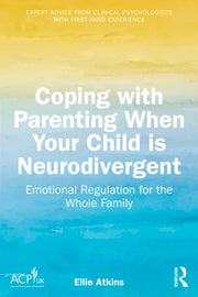 Coping With Parenting When Your Child I