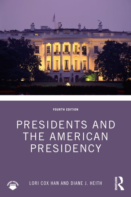Presidents And The American Presidency