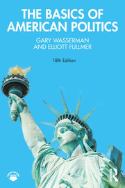 Basics Of American Politics By Wasserman  Gary