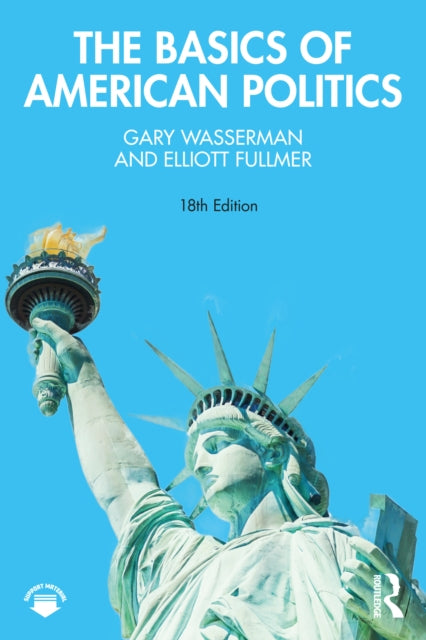 Basics Of American Politics By Wasserman  Gary