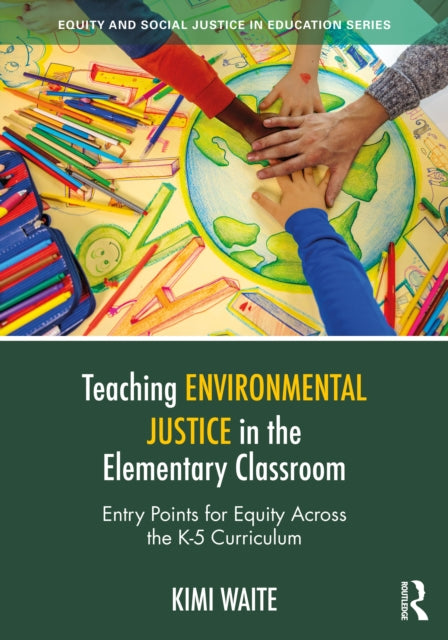 Teaching Environmental Justice In The E