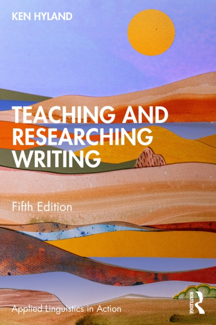 Teaching And Researching Writing