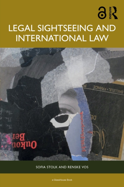 Legal Sightseeing And International Law By Stolk  Sofia