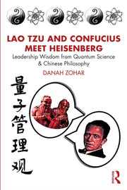Lao Tzu And Confucius Meet Heisenberg By Zohar  Danah