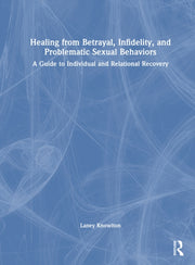 Healing From Betrayal Infidelity And
