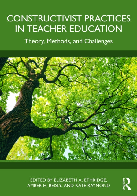 Constructivist Practices In Teacher Edu