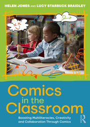 Comics In The Classroom By Jones  Helen