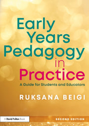 Early Years Pedagogy In Practice By Beigi  Ruksana