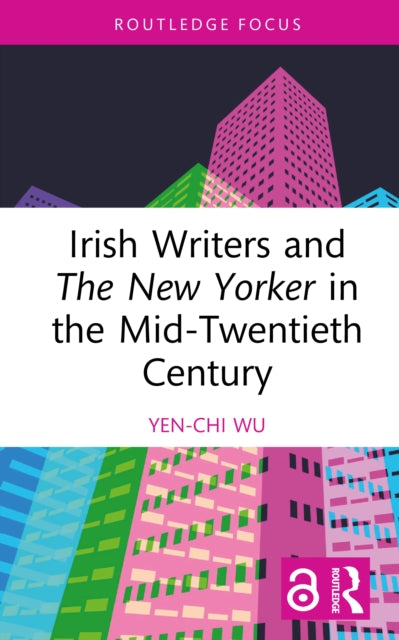 Irish Writers And The New Yorker In The By Wu  Yen-chi