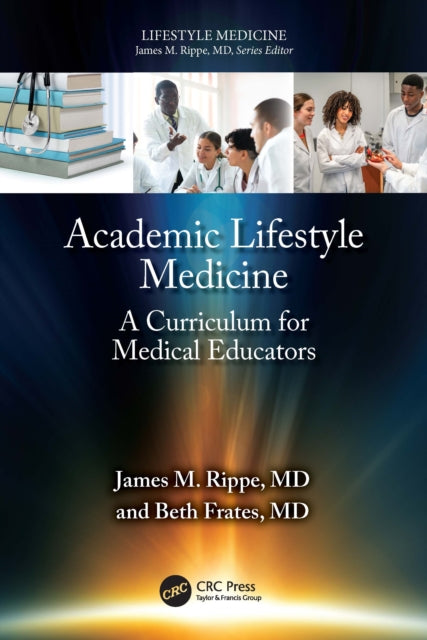 Academic Lifestyle Medicine By Rippe  James M.