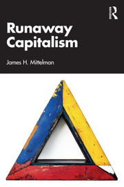 Runaway Capitalism