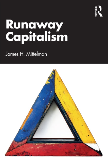 Runaway Capitalism