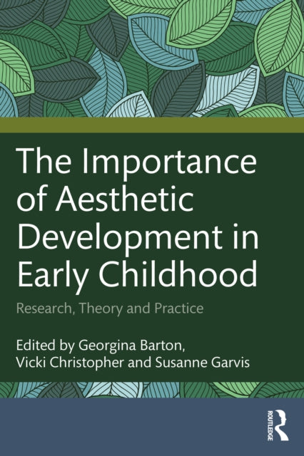 Importance Of Aesthetic Development In