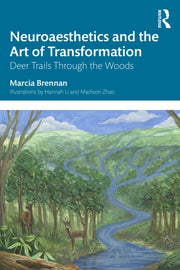 Neuroaesthetics And The Art Of Transfor By Brennan  Marcia