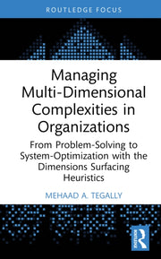 Managing Multi-dimensional Complexities