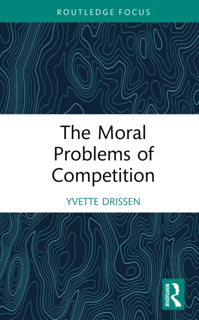 Moral Problems Of Competition