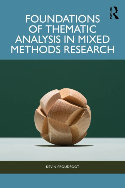 Foundations Of Thematic Analysis In Mix By Proudfoot  Kevin