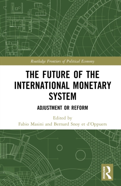 Future Of The International Monetary Sy