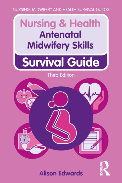 Antenatal Midwifery Skills By Edwards, Alison