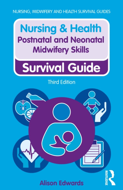 Postnatal & Neonatal Midwifery Skills By Edwards, Alison