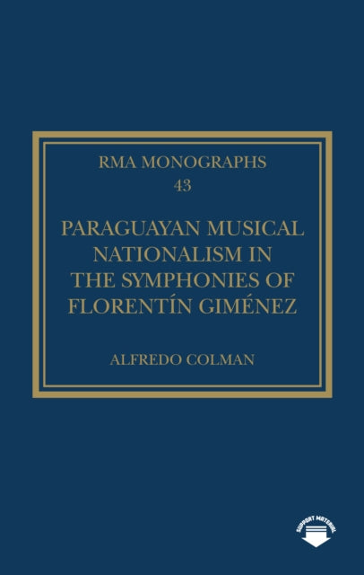 Paraguayan Musical Nationalism In The S By Colman  Alfredo