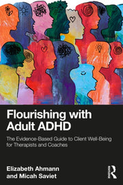 Flourishing With Adult Adhd